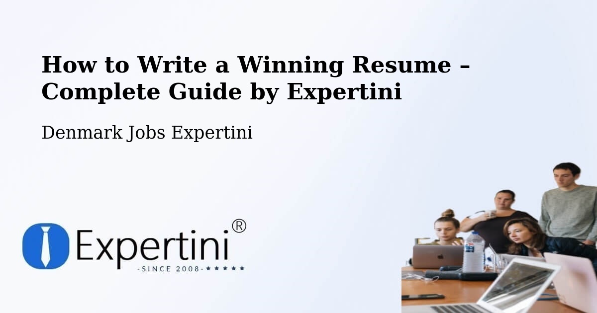Resume Writing Guide for Job Seekers – Frederiksværk - Frederiksværk, Denmark Jobs Expertini